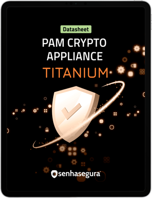 PAM-Crypton-Appliance-Titanium-senhasegura-datasheet_2