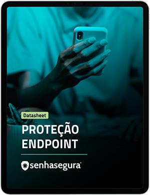 Protecao-Endpoints-senhasegura-datasheet-2
