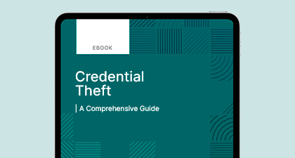 ebook_senhasegura_credential-theft-comprehensive-guide